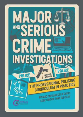 Investigarea infracțiunilor majore și grave - Major and Serious Crime Investigations