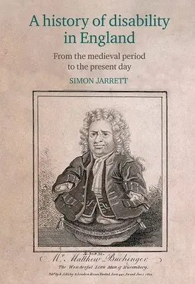 O istorie a dizabilității în Anglia: Din perioada medievală până în zilele noastre - A History of Disability in England: From the Medieval Period to the Present Day