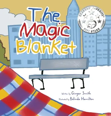 Pătura magică: Dezvoltă empatia și compasiunea/Demonstrează dragostea necondiționată dintre părinte și copil - The Magic Blanket: Develops Empathy and Compassion/Demonstrates The Unconditional Love Between Parent And Child