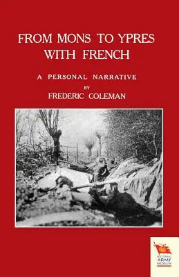 De la Mons la Ypres cu francezi - From Mons to Ypres with French