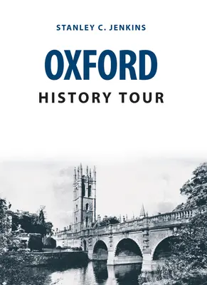 Turul de istorie Oxford - Oxford History Tour