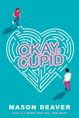 Bine, Cupidon - Okay, Cupid