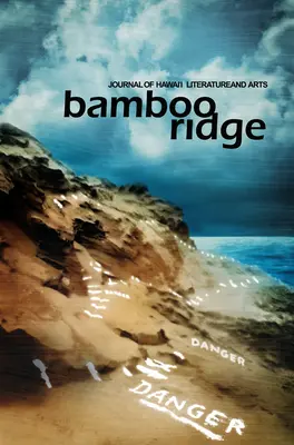Bamboo Ridge, Journal of Hawai'i Literature and Arts (numărul 124) - Bamboo Ridge, Journal of Hawai'i Literature and Arts (Issue #124)