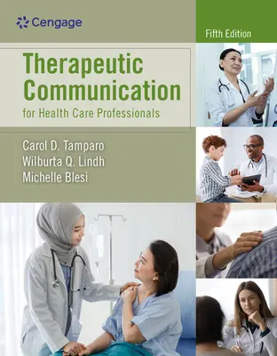 Comunicarea terapeutică pentru profesioniștii din domeniul sănătății - Therapeutic Communication for Health Care Professionals