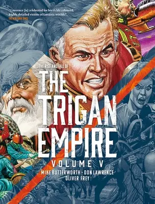 Ascensiunea și căderea Imperiului Trigan, volumul V - The Rise and Fall of the Trigan Empire, Volume V