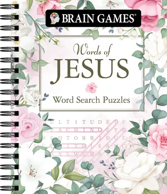 Brain Games - Cuvintele lui Isus puzzle-uri de căutare a cuvintelor (320 pagini) - Brain Games - Words of Jesus Word Search Puzzles (320 Pages)