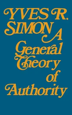 O teorie generală a autorității - A General Theory of Authority