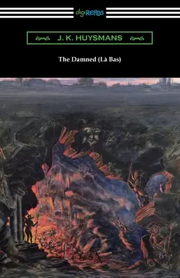Damnații (La Bas) - The Damned (La Bas)