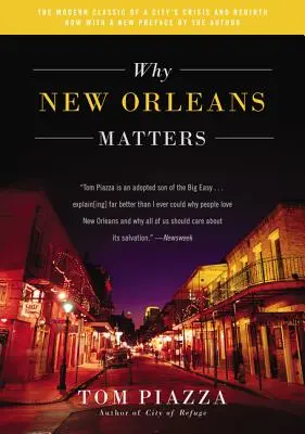 De ce contează New Orleans - Why New Orleans Matters