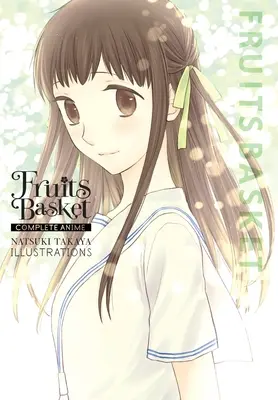 Fruits Basket: Complete Anime Natsuki Takaya Ilustrații - Fruits Basket: Complete Anime Natsuki Takaya Illustrations