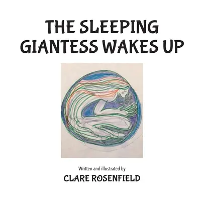 Uriașa adormită se trezește - The Sleeping Giantess Wakes Up