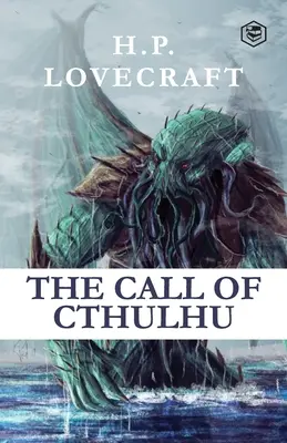 Chemarea lui Cthulhu - The Call of Cthulhu