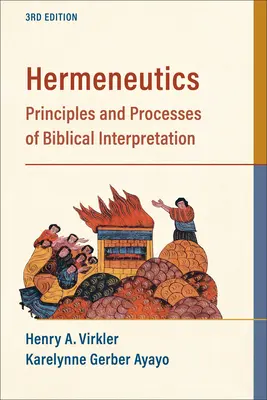 Hermeneutică: Principii și procese de interpretare biblică - Hermeneutics: Principles and Processes of Biblical Interpretation