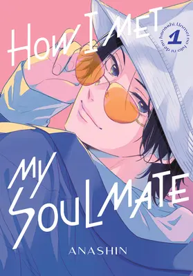 Cum mi-am întâlnit sufletul pereche 1 - How I Met My Soulmate 1