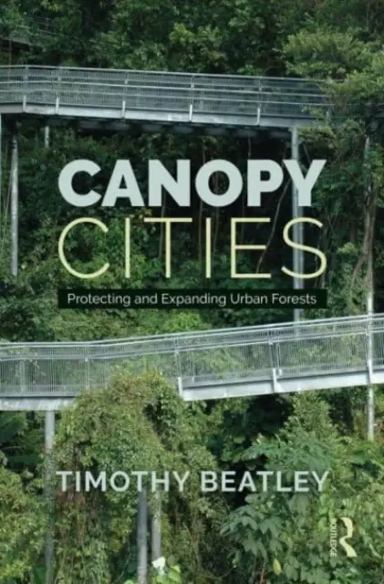 Canopy Cities: Protejarea și extinderea pădurilor urbane - Canopy Cities: Protecting and Expanding Urban Forests