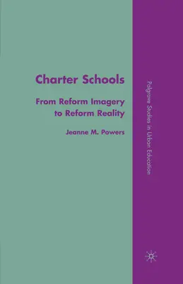 Școlile charter: De la imaginarul reformei la realitatea reformei - Charter Schools: From Reform Imagery to Reform Reality