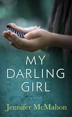 Fata mea dragă - My Darling Girl