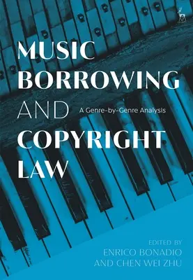 Împrumutul de muzică și dreptul de autor: O analiză gen cu gen - Music Borrowing and Copyright Law: A Genre-By-Genre Analysis