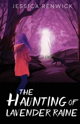 Bântuirea lui Lavender Raine - The Haunting of Lavender Raine