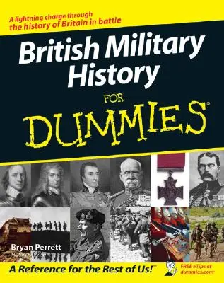 Istoria militară britanică pentru manechine - British Military History for Dummies