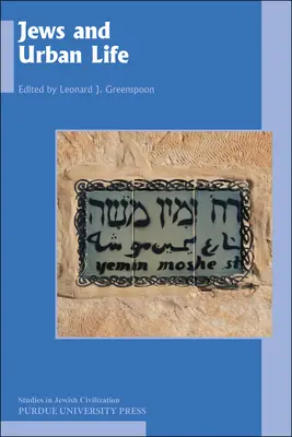 Evreii și viața urbană - Jews and Urban Life