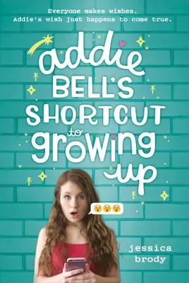 Scurtătura lui Addie Bell către maturizare - Addie Bell's Shortcut to Growing Up