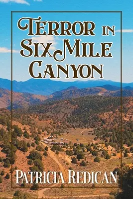Teroare în Six Mile Canyon - Terror in Six Mile Canyon