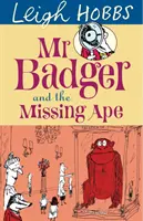 Domnul Bursuc și maimuța dispărută - Mr Badger and the Missing Ape