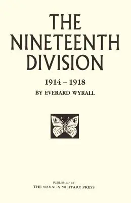 A nouăsprezecea divizie 1914-1918 - Nineteenth Division 1914-1918