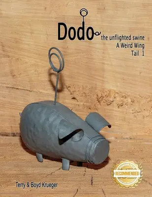 Porcul fără zbor Dodo: O aripă ciudată Coada 1 - Dodo the unflighted swine: A Weird Wing Tail 1