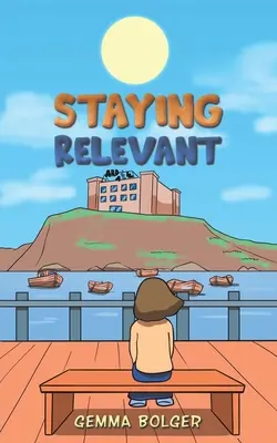 Menținerea relevanței - Staying Relevant