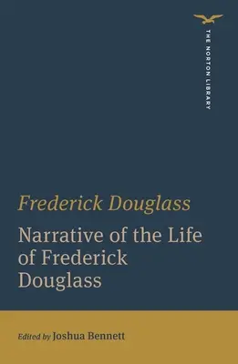 Relatarea vieții lui Frederick Douglass - Narrative of the Life of Frederick Douglass