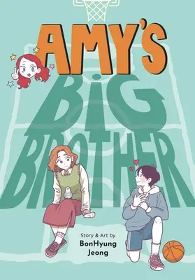 Fratele mai mare al lui Amy - Amy's Big Brother