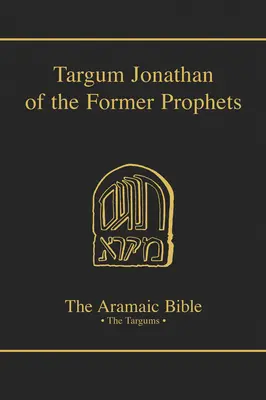 Targum Jonathan al vechilor profeți - Targum Jonathan of the Former Prophets