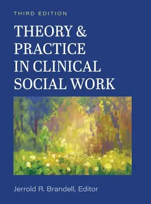 Teorie și practică în asistența socială clinică - Theory and Practice in Clinical Social Work