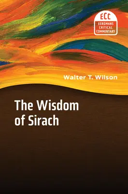 Înțelepciunea lui Sirah - The Wisdom of Sirach