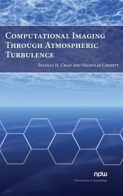 Imagistica computațională prin turbulență atmosferică (Computational Imaging Through Atmospheric Turbulence) - Computational Imaging Through Atmospheric Turbulence