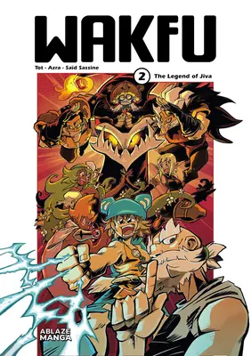 Wakfu Manga Vol 2: Legenda lui Jiva - Wakfu Manga Vol 2: The Legend of Jiva
