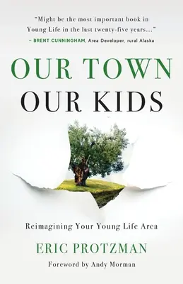 Orașul nostru, copiii noștri - Our Town, Our Kids