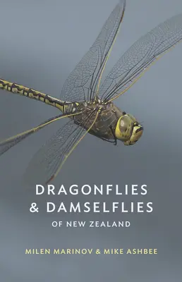 Libelule și Damselflies din Noua Zeelandă - Dragonflies and Damselflies of New Zealand