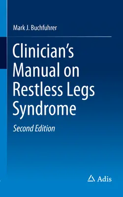 Manualul clinicianului privind sindromul picioarelor neliniștite - Clinician's Manual on Restless Legs Syndrome