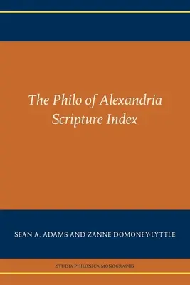 Indexul scripturilor lui Philo din Alexandria - The Philo of Alexandria Scripture Index