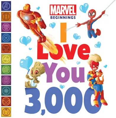 Începuturile Marvel: Te iubesc 3.000 - Marvel Beginnings: I Love You 3,000