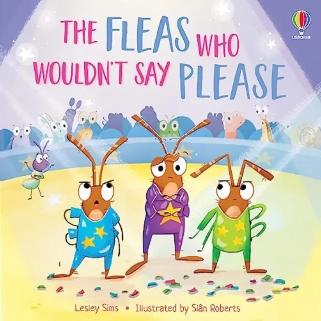 Puricii care nu vor să spună te rog - Fleas who Wouldn't Say Please