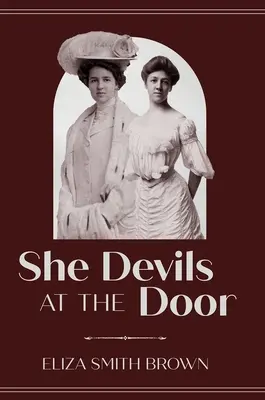 Diavolița la ușă (She Devils at the Door) - She Devils at the Door