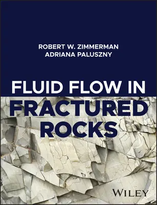 Curgerea fluidelor în rocile fracturate - Fluid Flow in Fractured Rocks