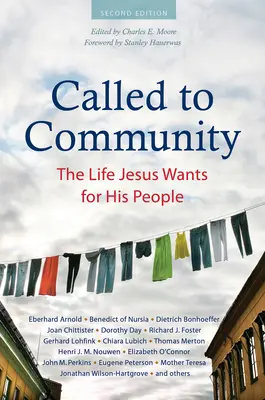 Chemați la comunitate: Viața pe care Isus o dorește pentru poporul său (ediția a doua) - Called to Community: The Life Jesus Wants for His People (Second Edition)