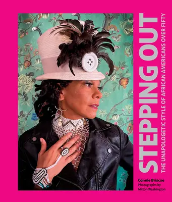 Stepping Out: Stilul neapologetic al afro-americanilor de peste 50 de ani - Stepping Out: The Unapologetic Style of African Americans Over Fifty