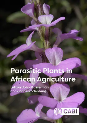 Plantele parazitare în agricultura africană - Parasitic Plants in African Agriculture
