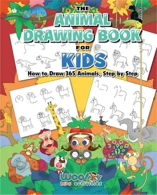 The Animal Drawing Book for Kids: Cum să desenezi 365 de animale pas cu pas (Artă pentru copii) - The Animal Drawing Book for Kids: How to Draw 365 Animals Step by Step (Art for Kids)